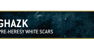 WhiteScars_Ghazk_Header