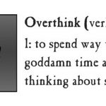 overthink