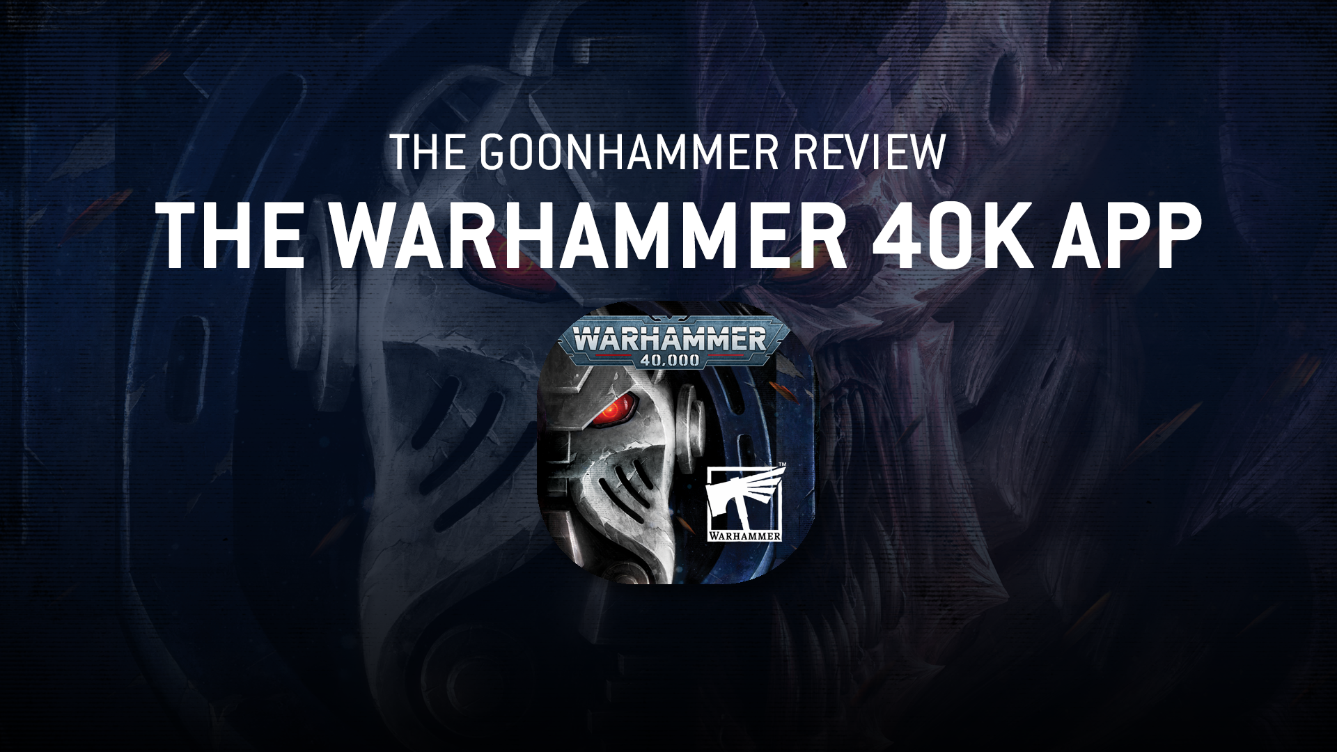 Download the All-New Warhammer 40,000 App for Free - Warhammer