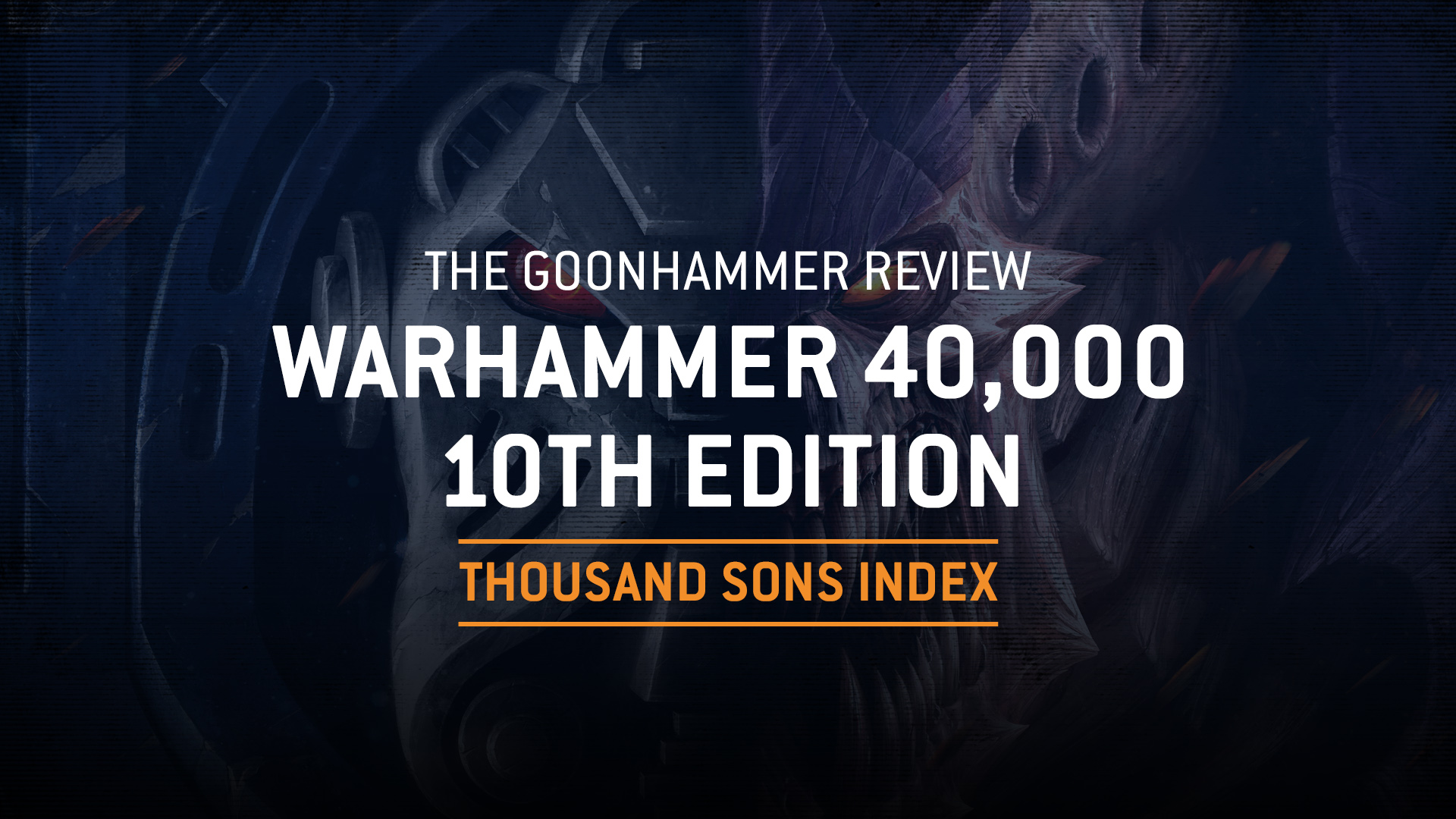 Three Strong Thousand Sons Army Lists - Tournament Rosters for Warhammer  40k 