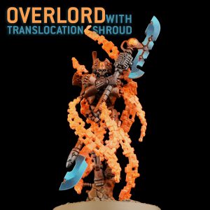 Overlord with Translocation Shroud