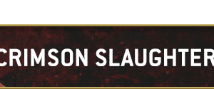 CrimsonSlaughter_Header