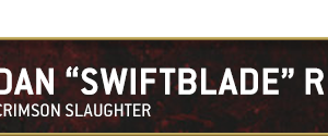 CrimsonSlaughter_Swiftblade_Header
