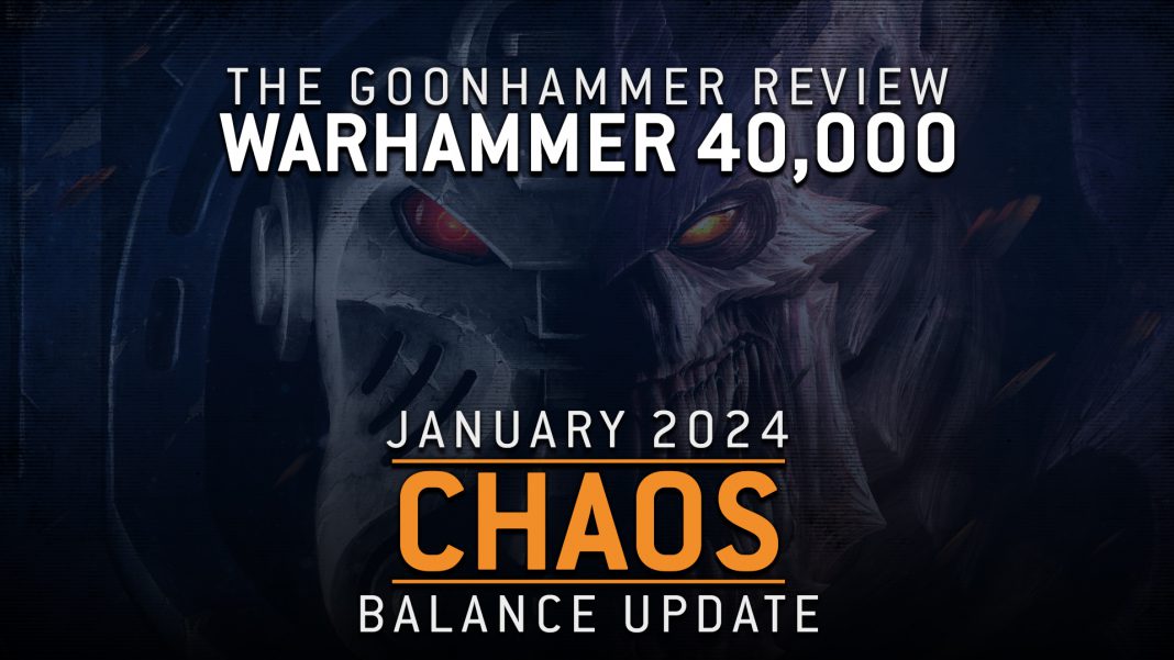 Q1 2024 Balance Dataslate MFM Chaos The Goonhammer Review   January 2024 Balance Chaos 1068x601 