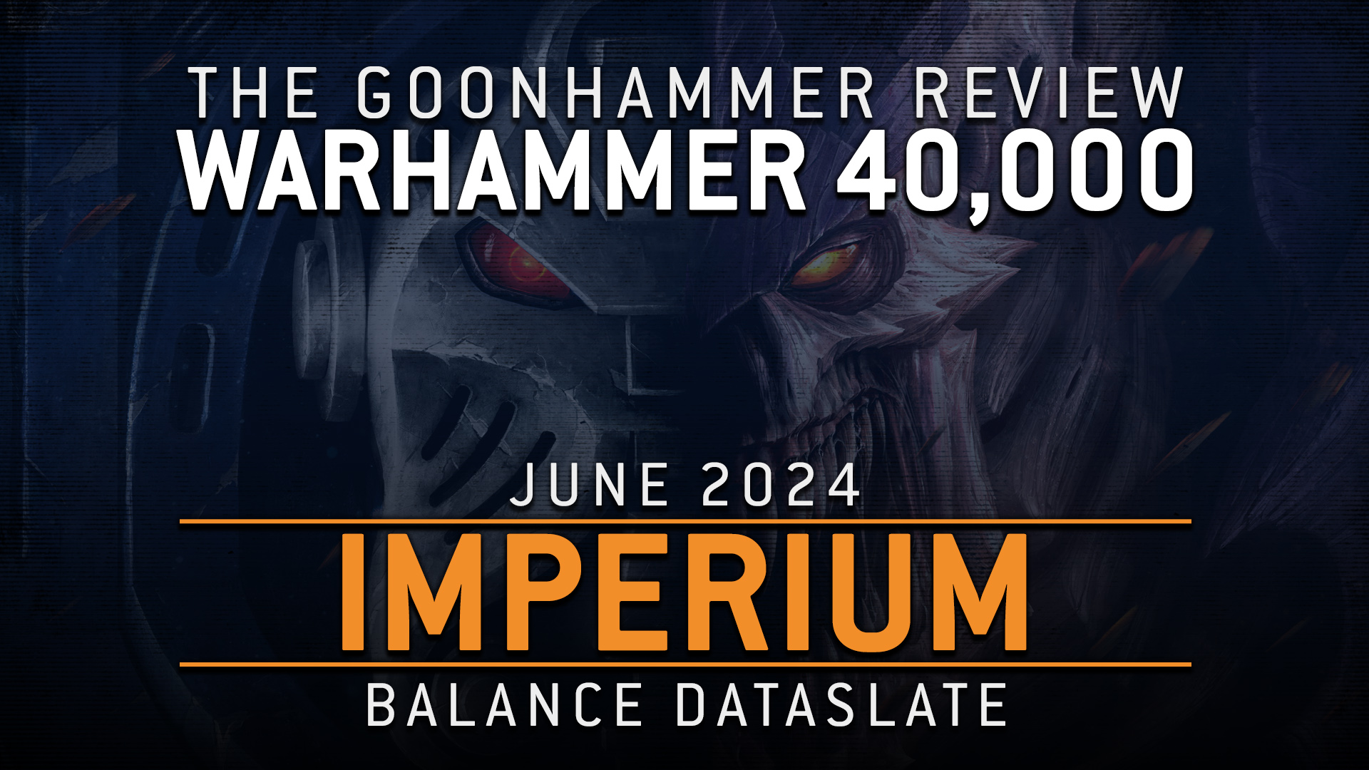 Q3 2024 40K Balance Update – Imperium | Goonhammer