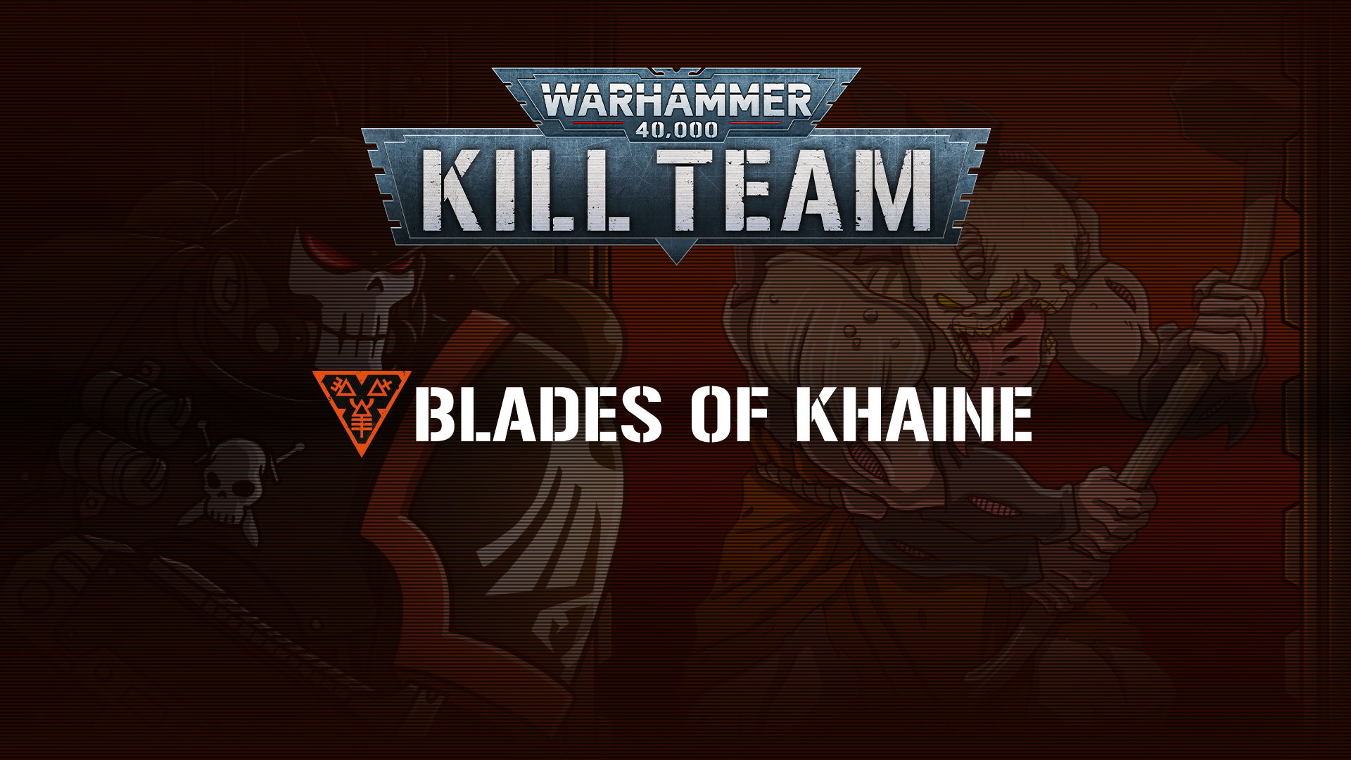 WH40k】キルチーム：ブレイド・オヴ・カイン / KILL TEAM