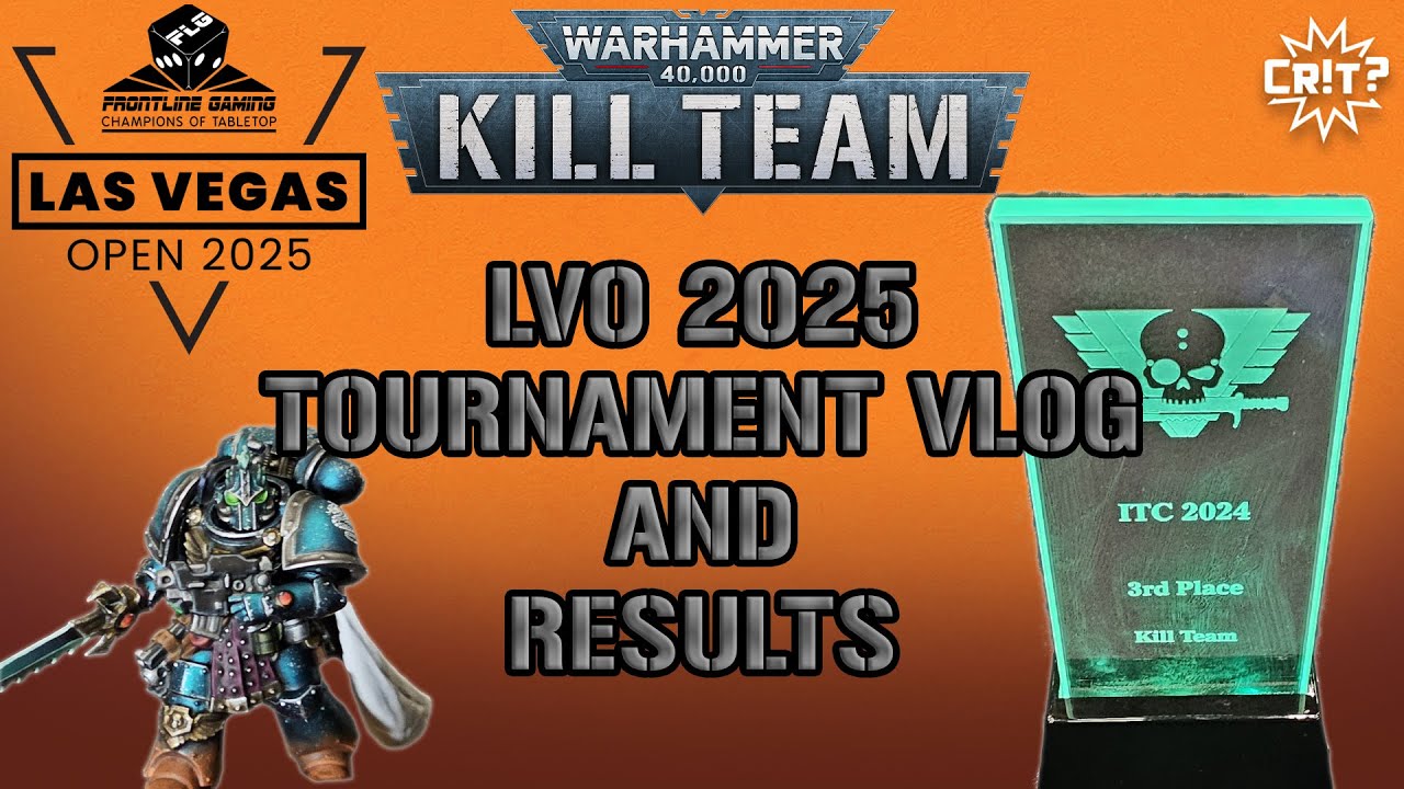 CYRAC LVO 2025 Kill Team VLOG and Results Goonhammer