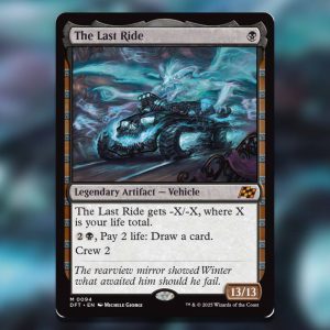 The Magic The Gathering card The Last Ride.