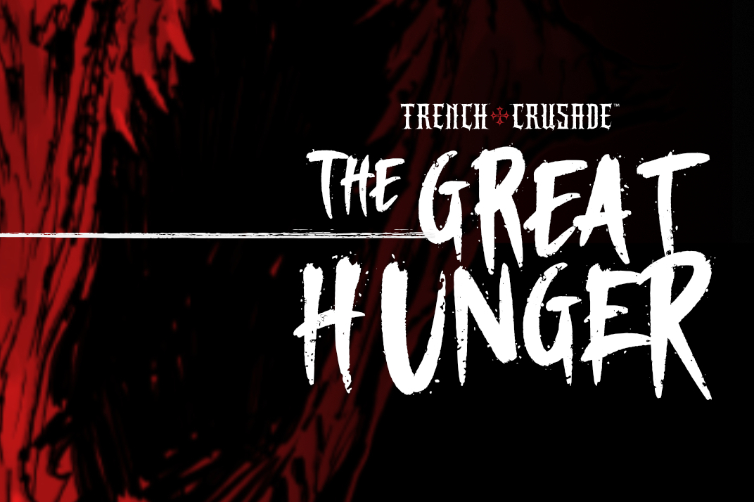 The Great Hunger в Trench Crusade